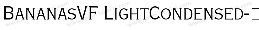 BananasVF LightCondensed字体转换